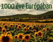 Hosszúhetény 1000 éve Európában