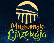  Múzeumok éjszakája - Mintegy száz program lesz Pécsen, a rendezvény kiemelt helyszínén