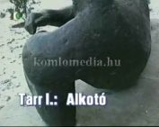 Köztéri szobraink - Tarr István - Alkotó - (a szobor a Kazinczy  iskola előtt látható)